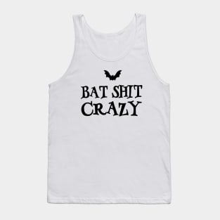 Bat-Shit Crazy Tank Top